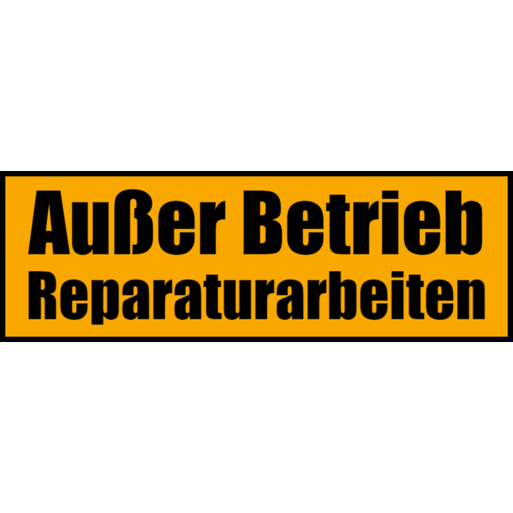 Außer Betrieb Reparaturarbeiten