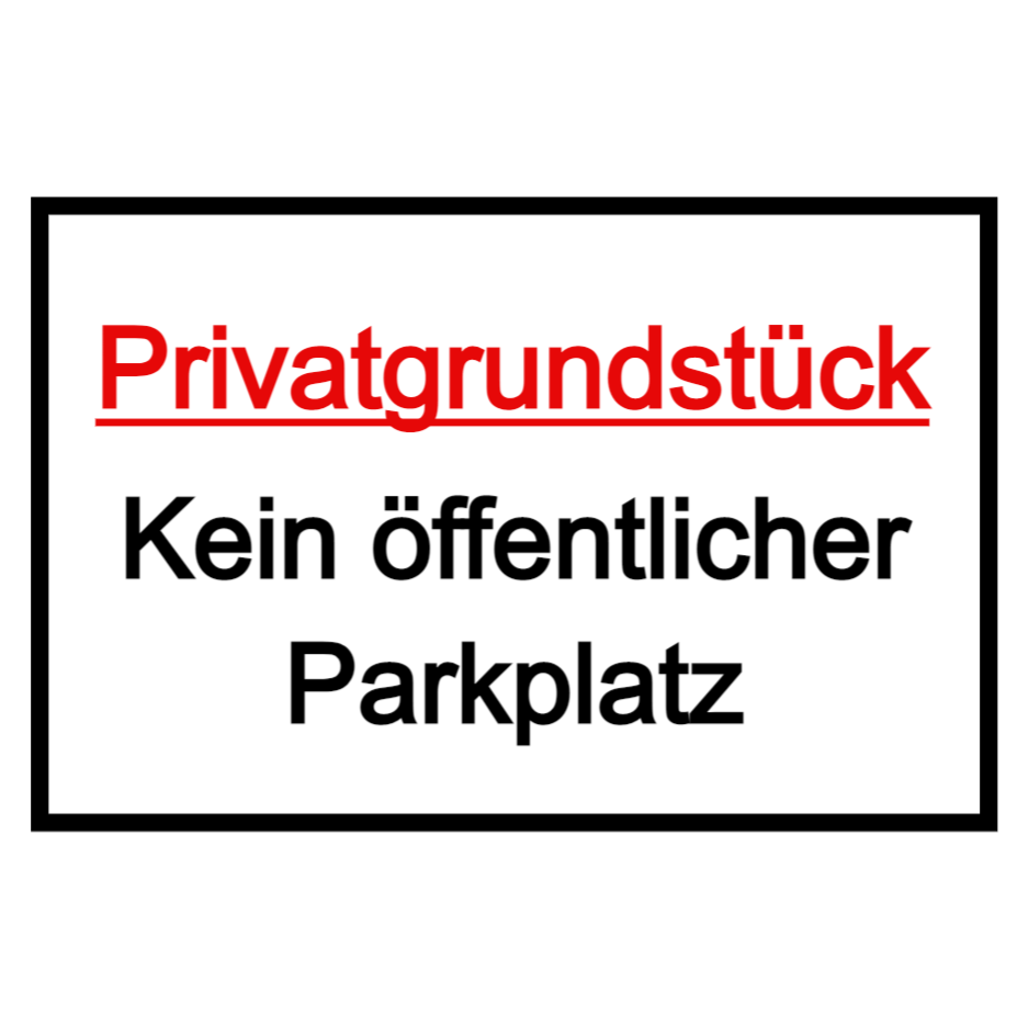 Parken Verboten - Kein öffentlicher Parkplatz