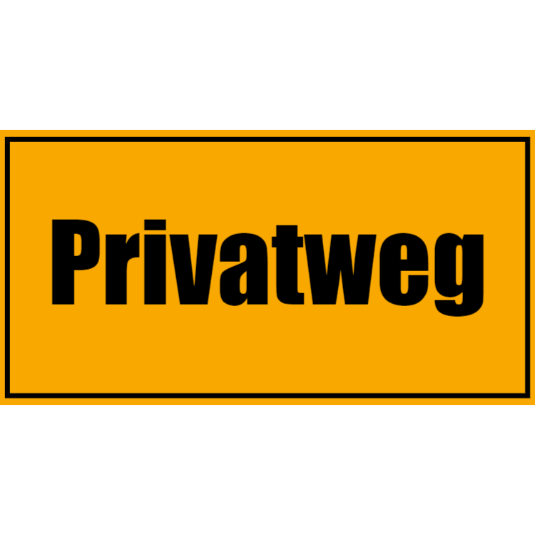 Privatweg Schild