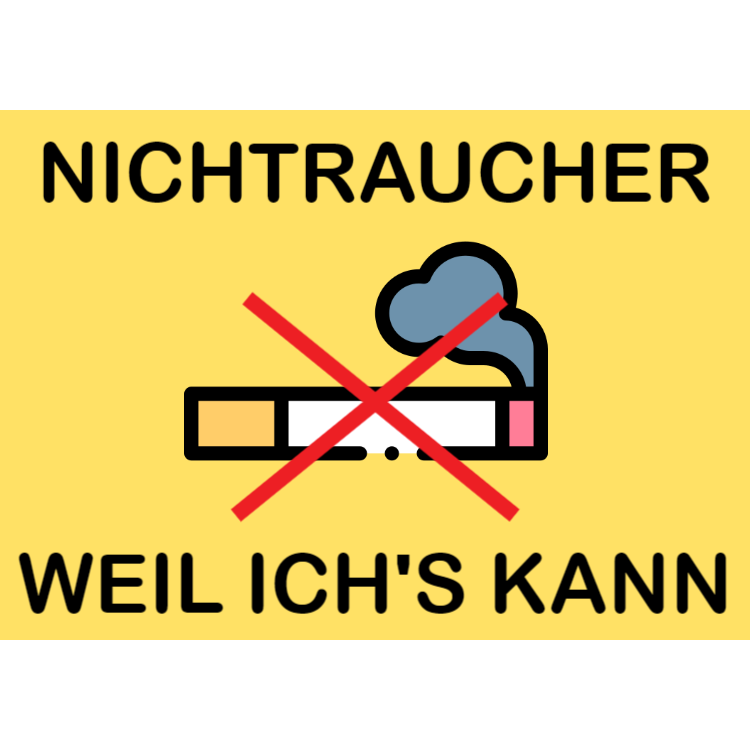 Nichtraucher weil ich's kann