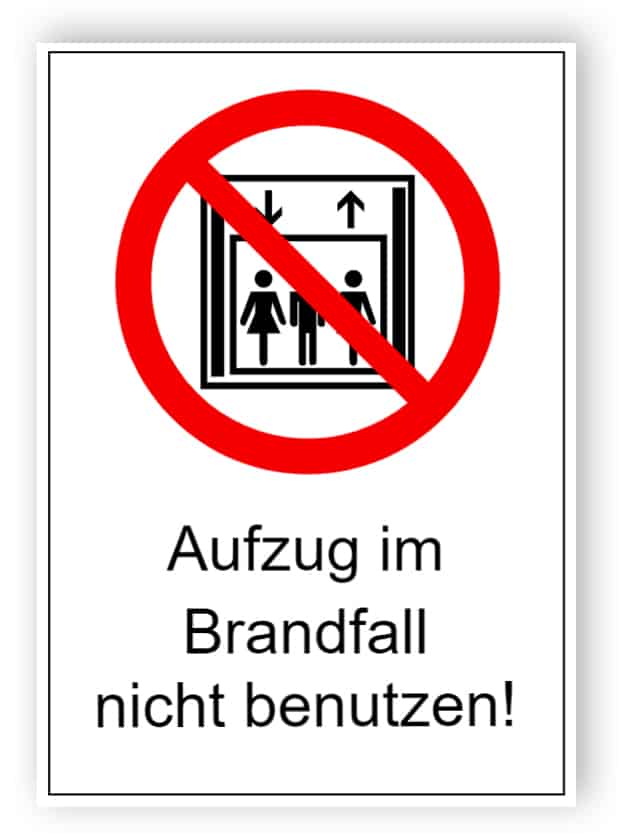 Aufzug im Brandfall nicht benutzen