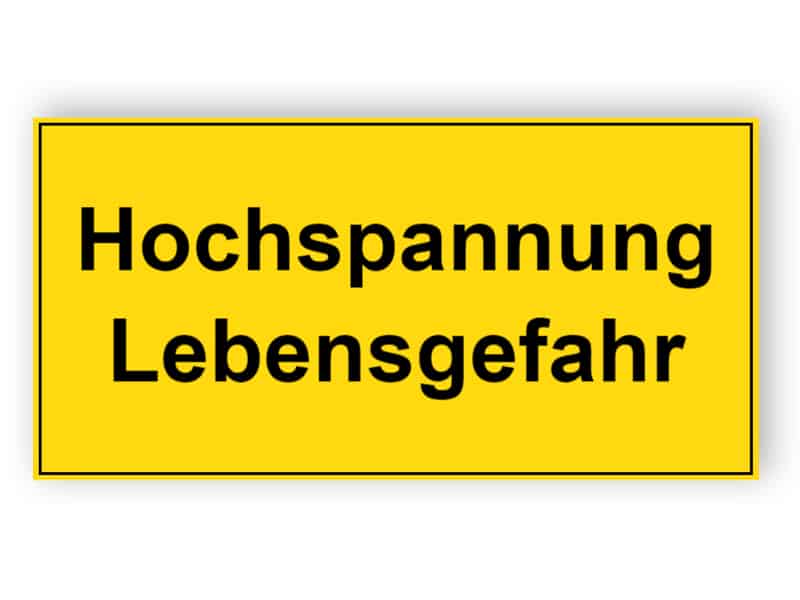 Hochspannung Lebensgefahr