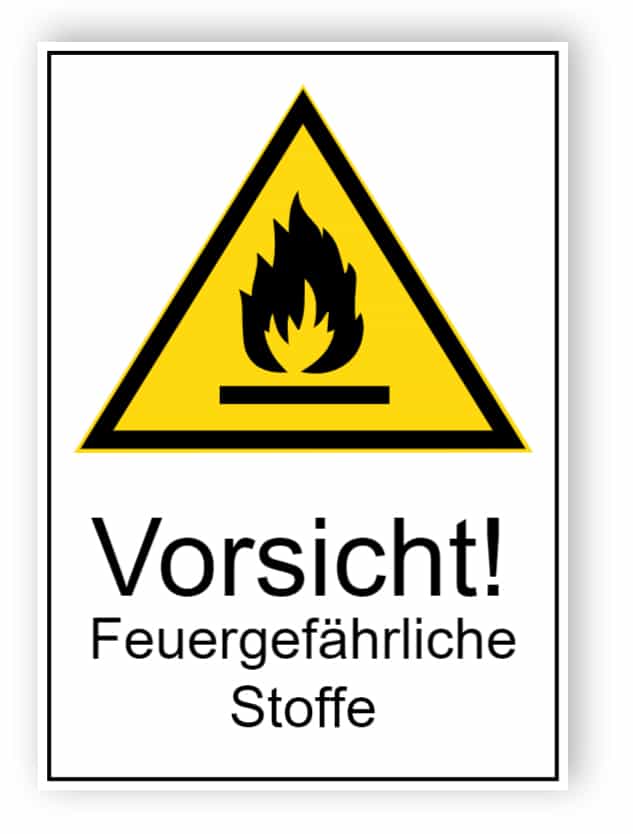 Vorsicht! Feuergefährliche Stoffe