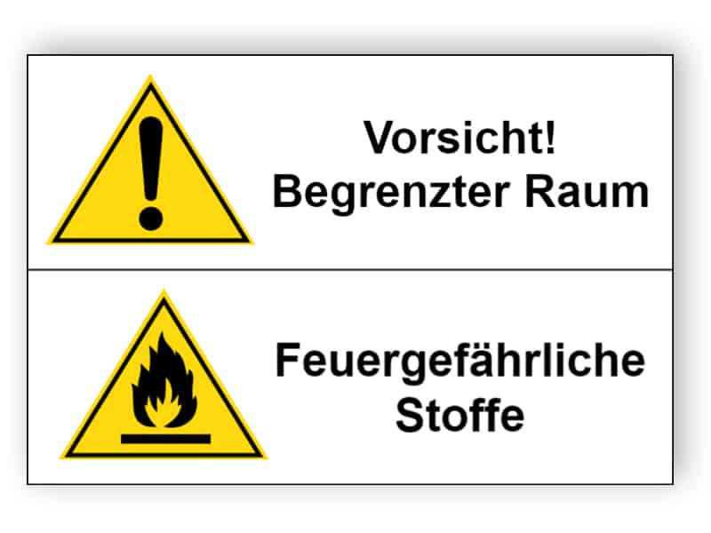 Vorsicht! Begrenzter Raum / Feuergefährliche Stoffe