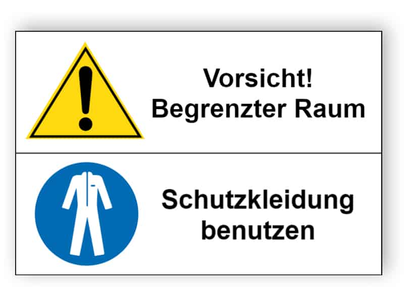 Vorsicht! Begrenzter Raum / Schutzkleidung benutzen