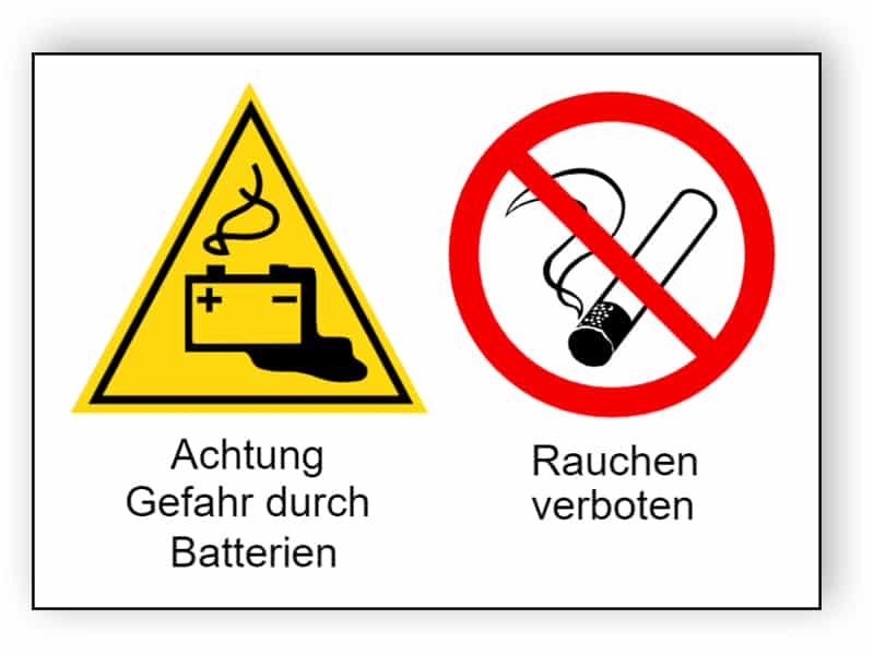 Achtung Gefahr durch Batterien / Rauchen verboten