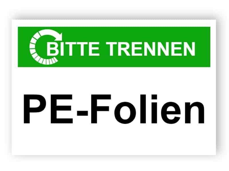 Bitte trennen / PE-Folien