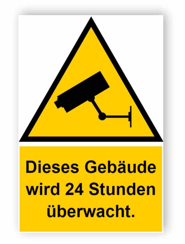 Dieses Gebäude ist weniger als 24 Stunden Überwachung Schild