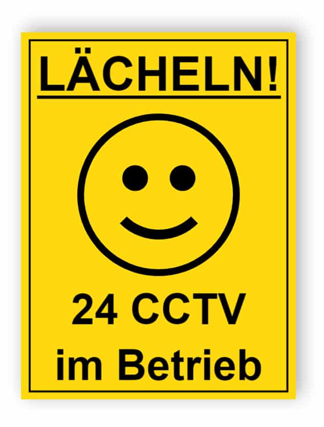 Lächeln - 24 CCTV in Betrieb Schild