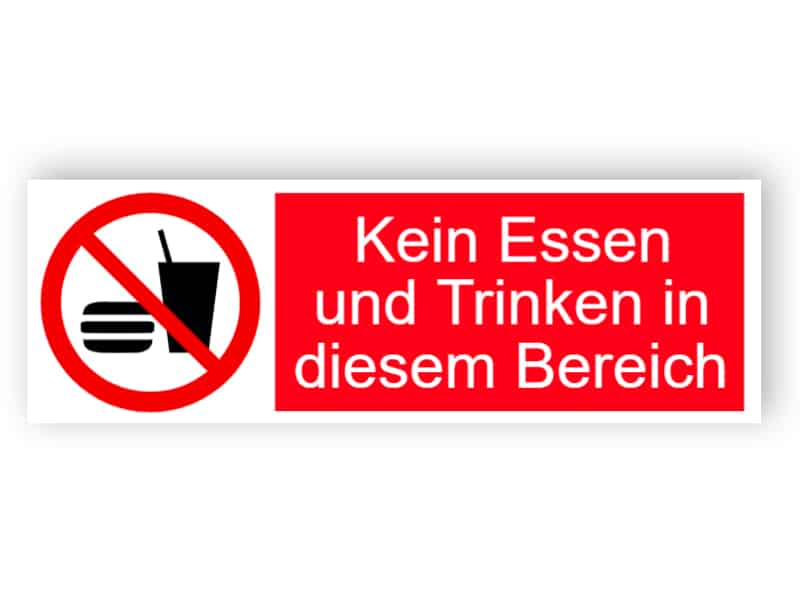 Kein Essen und Trinken in diesem Bereich Schild