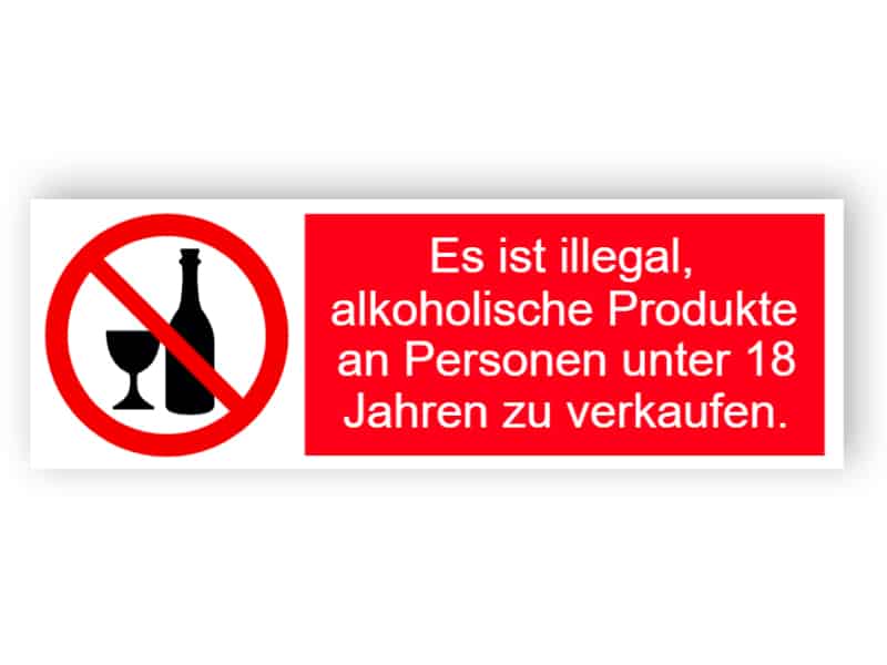 Illegales Schild für den Verkauf von Alkohol unter 18 Jahren