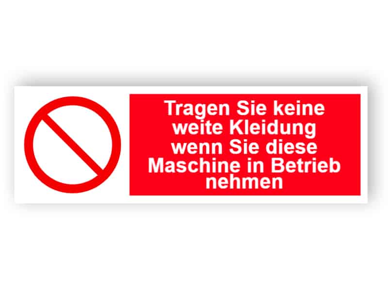 Tragen Sie keine weite Kleidung Schild