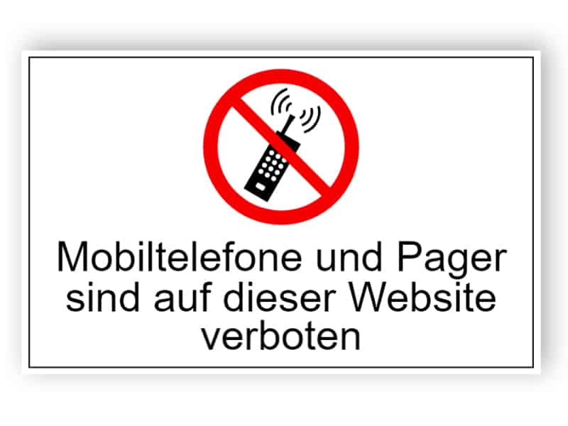 Mobiltelefone und Pager sind auf dieser Website verboten
