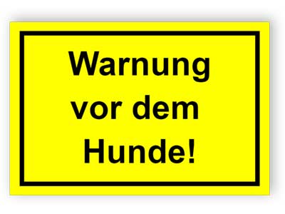 Warnung vor dem Hund