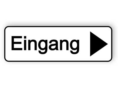 Schild - eingang - wetterfest