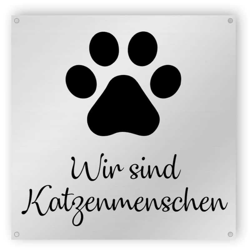 Wir sind Katzenmenschen Schild