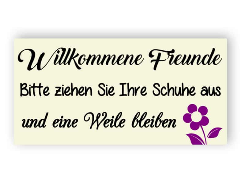 Willkommen friends- bitte nehmen Sie Ihre Schuhe Schild