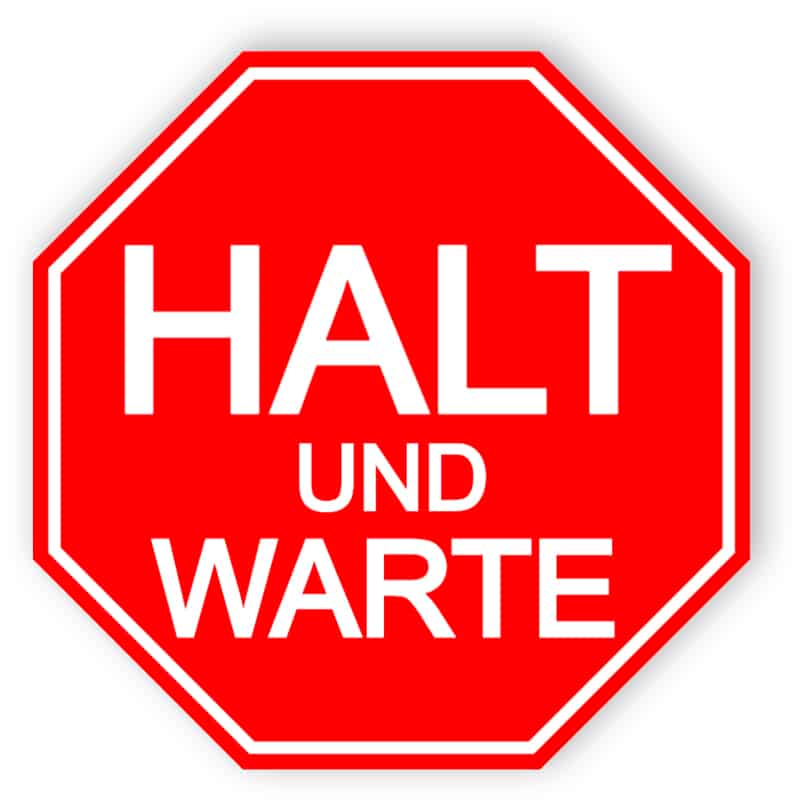 Halt und warte