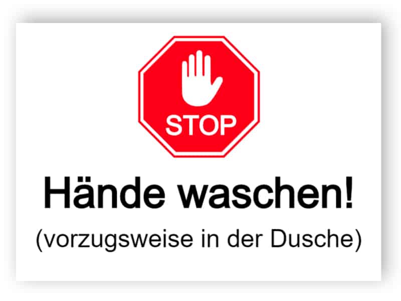 Stop - Hände waschen!