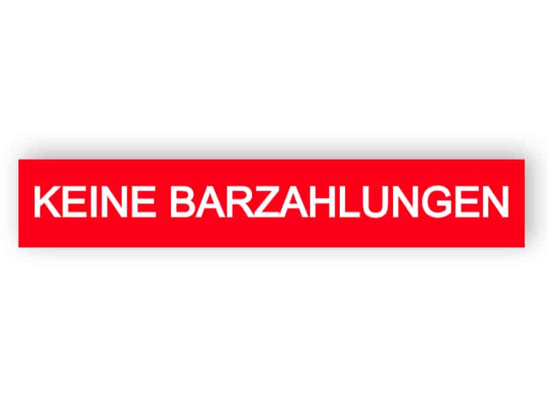 Keine Barzahlungen