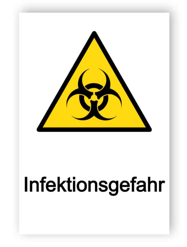 Infektionsgefahr Schild