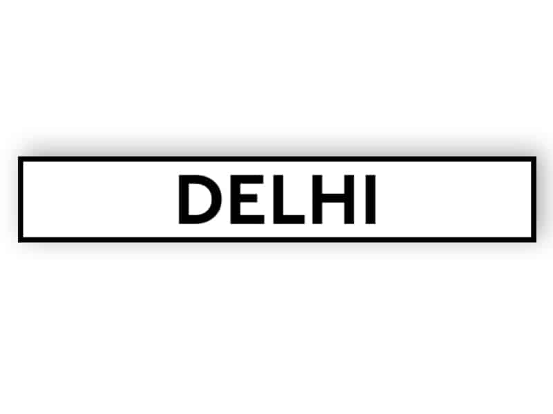 Delhi - weißes Schild