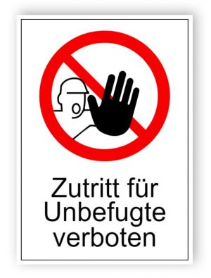 Zutritt für Unbefugte verboten 2