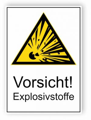 Vorsicht! Explosivstoffe