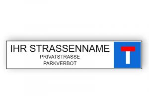 Privates Straßenschild