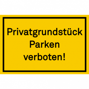Privatgrundstück parken verboten - gelb
