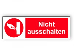 Nicht ausschalten - Landschaft Schild