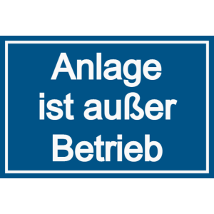 Anlage ist außer Betrieb