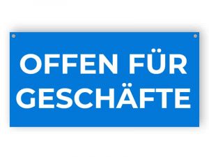 Offen für Geschäfte Schild