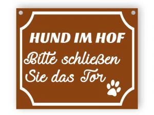 Hund im Hof ​​- schließen Sie das Tor Schild