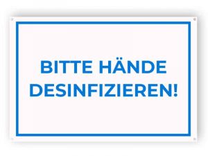 BITTE HÄNDE DESINFIZIEREN!