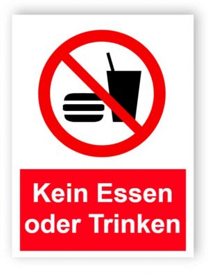 Kein Essen oder Trinken Schild