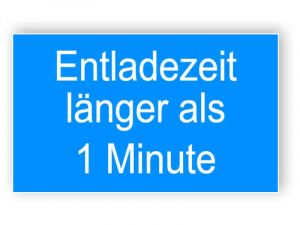 Entladezeit länger als 1 Minute