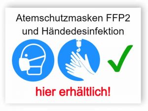 Atemschutzmasken FFP2 und Händedesinfektion - hier erhältlich!