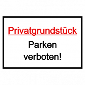 Privatgrundstück - Parken verboten