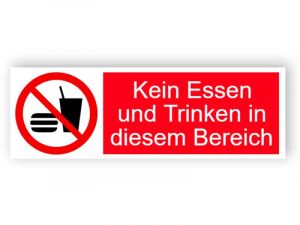 Kein Essen und Trinken in diesem Bereich Schild