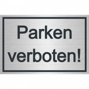 Parken Verboten - Schild