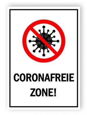 Coronafreie zone Schild