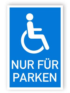 Behinderten Schild - Parkplatz nur
