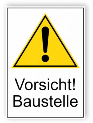 Vorsicht! Baustelle