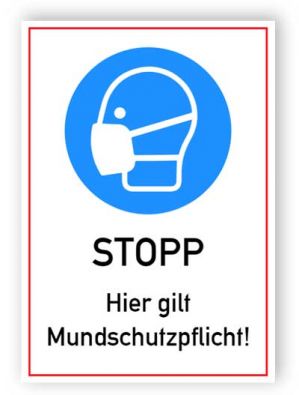 Stopp. Hier gilt Mundschutzpflicht!