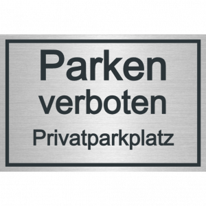 Privatparkplatz - Parken Verboten