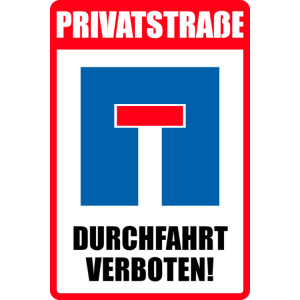 Privatstraße - Durchfahrt verboten