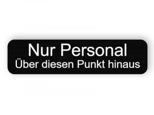 Personal nur Schild