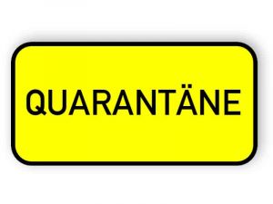 Quarantäneschild