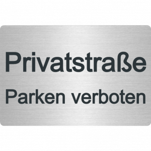 Privatstraße - Parken Verboten Schild